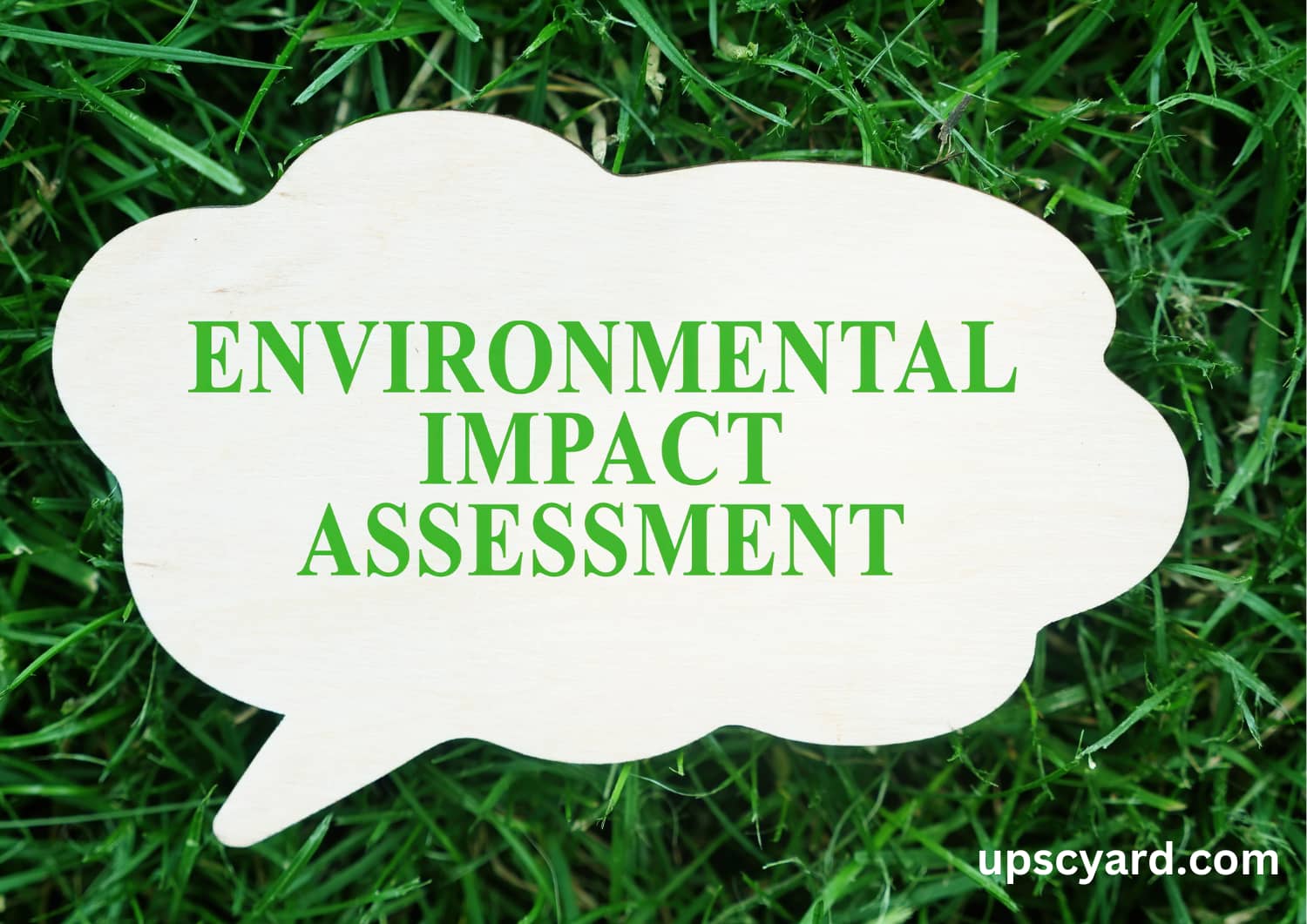 Environmental Impact Assessment EIA UPSC YARD